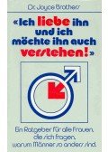 Brothers, Joyce Dr. - Ich liebe ihn und ich möchte ihn auch verstehen! (Eredeti cím: What Every Woman Should Know About Men)
