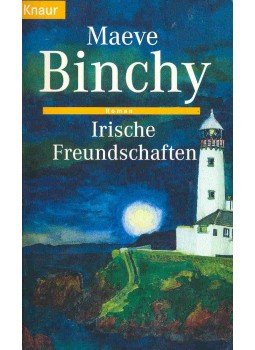 Maeve Binchy - Irische Freundschaften Maeve Binchy - Irische Freundschaften, null 1995 antikvár könyv