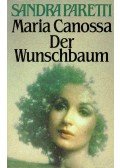 Paretti, Sandra - Maria Canossa, Der Wunschbaum