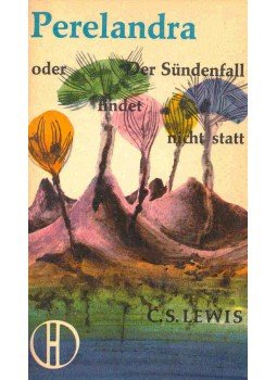 C.S. Lewis - Perelandra, oder der sündenfall findet nicht statt (Eredeti cím: Perelandra), null 1959 antikvár könyv