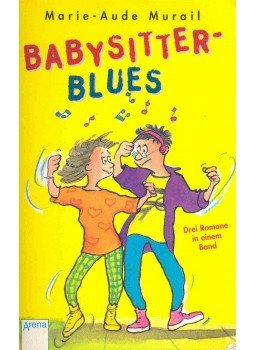 Murail, Marie-Aude - Babysitter-Blues, Und das soll Liebe sein!, Chaos, Comics, Liebe Murail, Marie-Aude - Babysitter-Blues, Und das soll Liebe sein!, Chaos, Comics, Liebe, null 1997 antikvár könyv