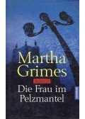 GRIMES, MARTHA - Die Frau im Pelzmantel (Eredeti cím: The Stargazey)
