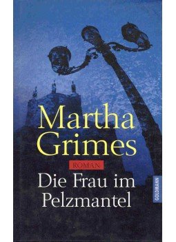 GRIMES, MARTHA - Die Frau im Pelzmantel (Eredeti cím: The Stargazey), null 0 antikvár könyv