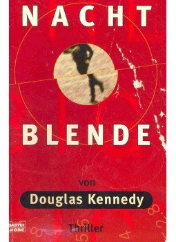 Douglas Kennedy - Nacht blende Douglas Kennedy - Nacht blende, null 2000 antikvár könyv