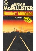 Mcallister, Brian - Hundert Millionen (Eredeti cím: Bullion Run 101)