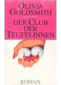 Goldsmith, Olivia - Der Club der Teufelinnen