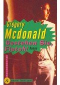 Gregory McDonald - Gestehen Sie, Fletch!