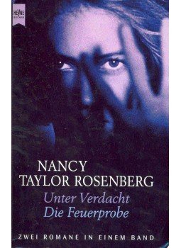 Rosenberg, Nancy Taylor - Unter Verdacht (Eredeti cím: First Offense), Die Feuerprobe (Eredeti cím: Trial by Fire), null 1999 antikvár könyv