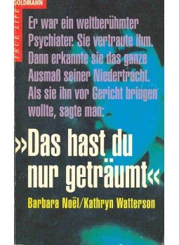 NOËL, BARBARA - WATTERSON, KATHRYN - Das hast du nur geträumt (Eredeti cím: You Must Be Dreaming), null 1993 antikvár könyv