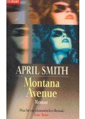 SMITH, APRIL - Montana Avenue (Eredeti cím: North of Montana)