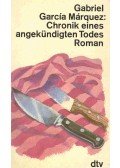 Gabriel García Márquez - Chronik eines angekündigten Todes