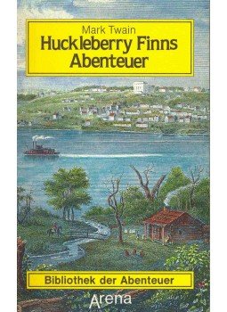Twain, Mark - Huckleberry Finns Abenteuer Twain, Mark - Huckleberry Finns Abenteuer, null 1987 antikvár könyv