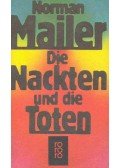 Mailer, Norman - Die Nackten und die Toten (Eredeti cím: The Naked and the Dead)
