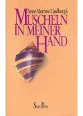 LINDBERGH, ANNE MORROW - Muscheln in meiner Hand