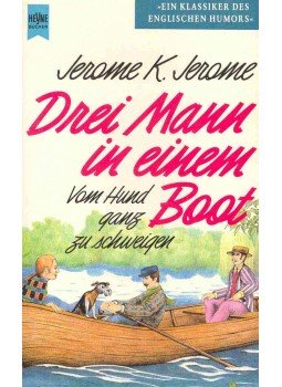 Jerome K. Jerome - Drei Mann in einem Boot Jerome K. Jerome - Drei Mann in einem Boot, null 1990 antikvár könyv