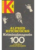 Hitchcock, Alfred - Kriminalmagazin Band 100: Vierzehn Kriminalstories mit Pfiff und Pointe