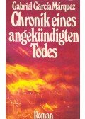 Gabriel García Márquez - Chronik eines angekündigten Todes