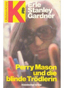Gardner, Erle Stanley - Perry Mason und die blinde Trödlerin (Eredeti cím: The Case of the Worried Waitress), null 1982 antikvár könyv