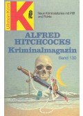Hitchcock, Alfred - Kriminalmagazin Band 130: Neue Kriminalstories mit Pfiff und Pointe