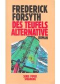 Frederick Forsyth - Des Teufels Alternative
