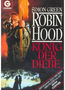 Green, Simon - Robin Hood - König der Diebe (Eredeti cím: Robin Hood. Prince of Thieves), null 1991 antikvár könyv