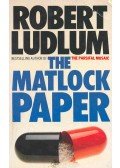 Robert Ludlum - The Matlock Paper