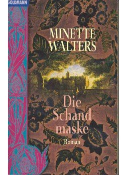 Minette Walters - Die Schandmaske Minette Walters - Die Schandmaske, null 1996 antikvár könyv