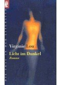 Lou, Virginie - Licht im Dunkel