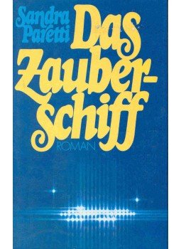 Paretti, Sandra - Das Zauberschiff Paretti, Sandra - Das Zauberschiff, null 0 antikvár könyv