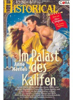 Herries, Anne - Im Palast des Kalifen Herries, Anne - Im Palast des Kalifen, null 2003 antikvár könyv