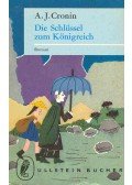A. J. Cronin - Die Schlüssel zum Königreich