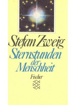 Zweig, Stefan - Sternstunden der Menschheit Zweig, Stefan - Sternstunden der Menschheit, null 1986 antikvár könyv