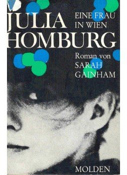 GAINHAM, SARAH - Julia Homburg, Eine Frau im Wien (Eredeti cím: Night Falls on the City), null 0 antikvár könyv