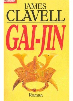 James Clavell - Gai-Jin (angol) James Clavell - Gai-Jin (angol), München 1993 antikvár könyv