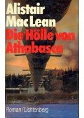 MACLEAN, ALISTAIR - Die Hölle von Athabasca