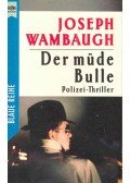 Wambaugh, Joseph - Der müde Bulle