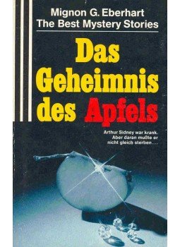 Eberhardt, Mignon G. - Das Geheimnis des Apfels Eberhardt, Mignon G. - Das Geheimnis des Apfels, null 1993 antikvár könyv