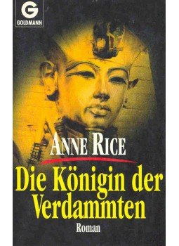 Anne Rice - Die Königin der Verdammten (Eredeti cím: The Queen of the Damned. The Third Book in the Vampire Chronicles), null 0 antikvár könyv