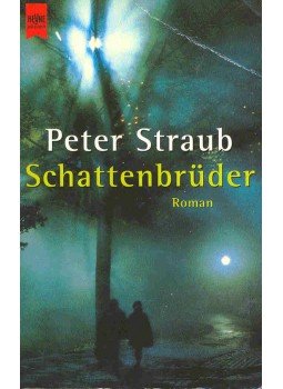 STRAUB,PETER - Schattenbrüder (Eredeti cím: Mr. X) STRAUB,PETER - Schattenbrüder (Eredeti cím: Mr. X), null 2001 antikvár könyv