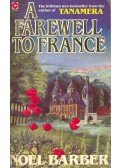 Barber, Noel - A Farewell to France