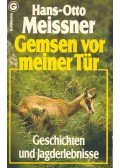 MEISSNER, HANS-OTTO - Gemsen vor meiner Tür