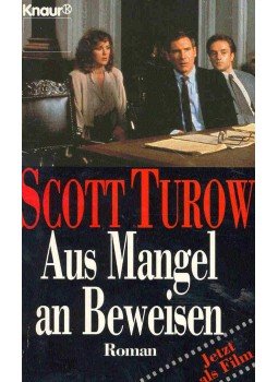 Scott Turow - Aus Mangel an Beweisen (Eredeti cím: Presumed Innocent) Scott Turow - Aus Mangel an Beweisen (Eredeti cím: Presumed Innocent), null 1990 antikvár könyv