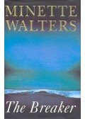 Minette Walters - The Breaker