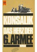 Heinz G. Konsalik - Das Herz der 6. Armee