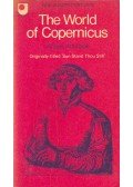 ARMITAGE, ANGUS - The World of Copernicus