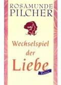Rosamunde Pilcher - Wechselspiel der Liebe