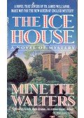 Minette Walters - The Ice House