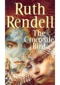 Ruth Rendell - The Crocodile Bird