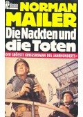 Mailer, Norman - Die Nackten und die Toten (Eredeti cím: The Naked and the Dead)