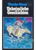 Theodor Storm - Unheimliche Geschichten